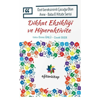 Dikkat Eksikliği Ve Hiperaktivite