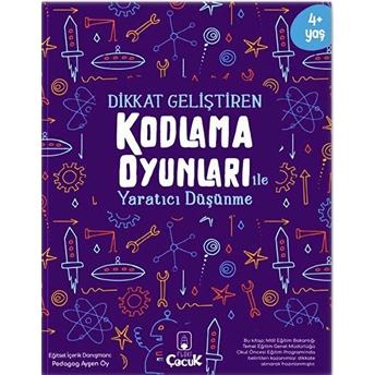 Dikkat Geliştiren Kodlama Oyunları Ile Yaratıcı Düşünme