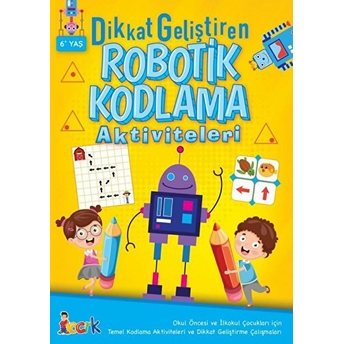 Dikkat Geliştiren Robotik Kodlama Aktiviteleri Kolektıf