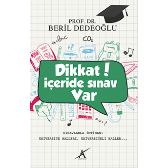 Dikkat! Içeride Sınav Var Beril Dedeoğlu