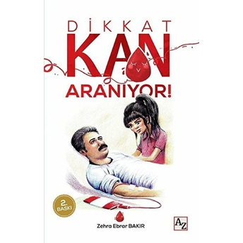 Dikkat Kan Aranıyor! Zehra Ebrar Bakır