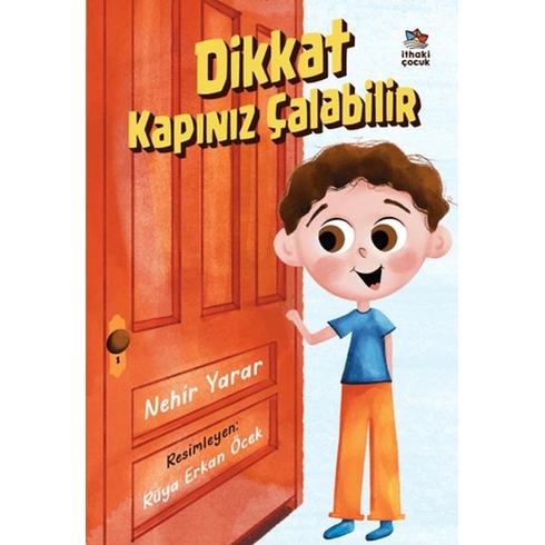 Dikkat Kapınız Çalabilir Nehir Yarar