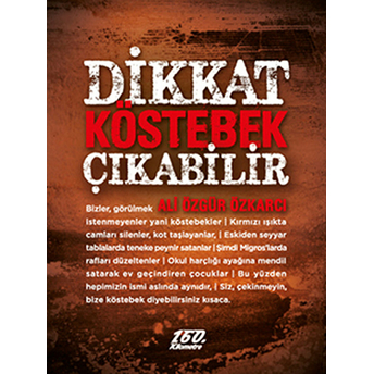 Dikkat Köstebek Çıkabilir Ali Özgür Özkarcı