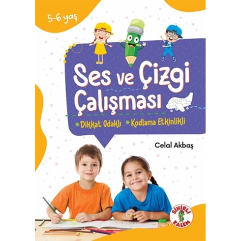 Dikkat Odaklı Etkinlik Kitabı Ses Ve Çizgi Çalışması 5-6 Yaş Celal Akbaş