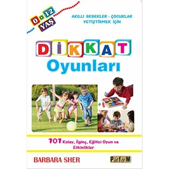 Dikkat Oyunları - Barbara Sher