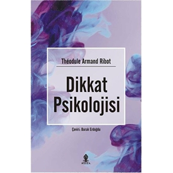 Dikkat Psikolojisi Theodule Armand Ribot