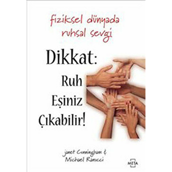 Dikkat: Ruh Eşiniz Çıkabilir! - Michael Ranucci