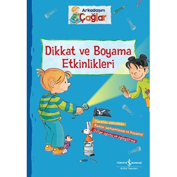 Dikkat Ve Boyama Etkinlikleri - Arkadaşım Çağlar Brigitte Paul