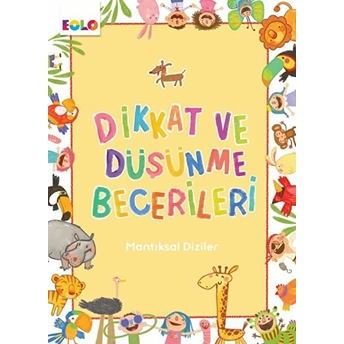 Dikkat Ve Düşünme Becerileri - Mantıksal Diziler