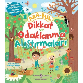 Dikkat Ve Odaklanma Alıştırmaları - Ara Bul Kasia Dudziuk, Megan Higgins