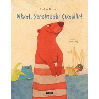 Dikkat, Yersincabı Çıkabilir! Helga Bansch