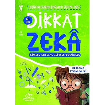 Dikkat Zeka (6 Yaş) Mehmet Türkdoğan, Savaş Özdemir