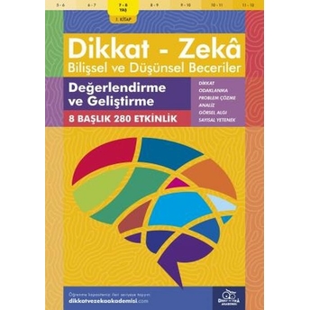 Dikkat Zeka - Bilişsel Ve Düşünsel Beceriler 7-8 Yaş Değerlendirme Ve Geliştirme