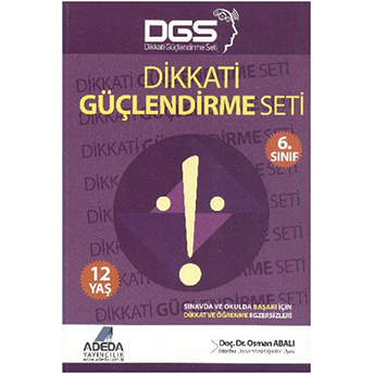 Dikkati Güçlendirme Seti 6. Sınıf 12 Yaş (1 Kitap) Osman Abalı