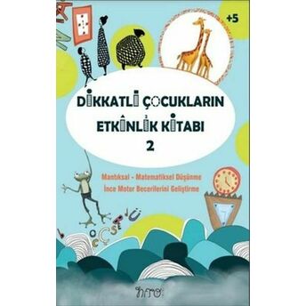 Dikkatli Çocukların Etkinlik Kitabı-2 Kolektif