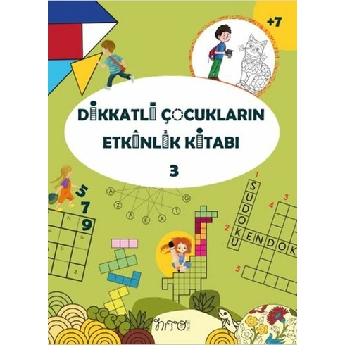 Dikkatli Çocukların Etkinlik Kitabı 3 Hilal Alkan