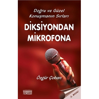 Diksiyondan Mikrofona Özgür Çoban