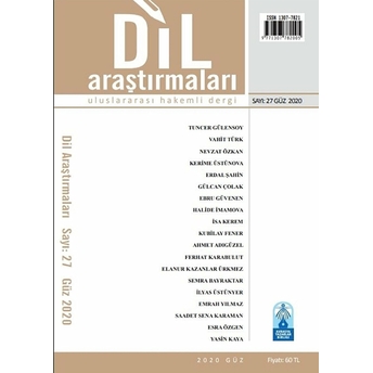 Dil Araştırmaları Uluslararası Hakemli Dergi Sayı: 27 Güz 2020 Kolektif