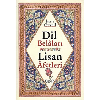 Dil Belaları Lisan Afetleri Imam-I Gazali