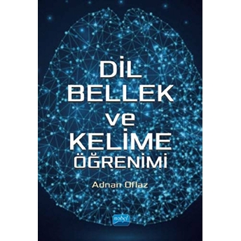 Dil Bellek Ve Kelime Öğrenimi Adnan Oflaz