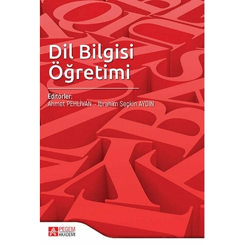 Dil Bilgisi Öğretimi -  Ibrahim Seçkin Aydın