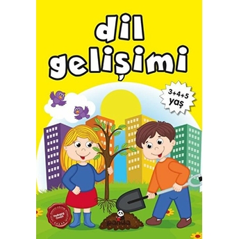 Dil Gelişimi (3-5 Yaş) Afife Çoruk