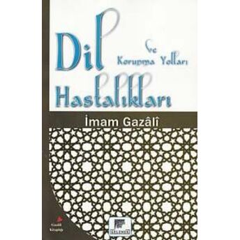 Dil Hastalıkları Ve Korunma Yolları Imam-I Gazali