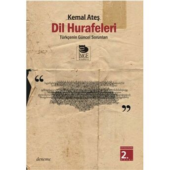 Dil Hurafeleri Türkçe'nin Güncel Sorunları Kemal Ateş