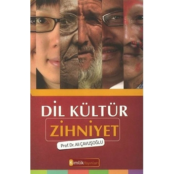 Dil Kültür Zihniyet Ali Çavuşoğlu