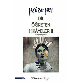 Dil Öğreten Hikayeler - 2 Türkçe - Ingilizce Melissa Mey