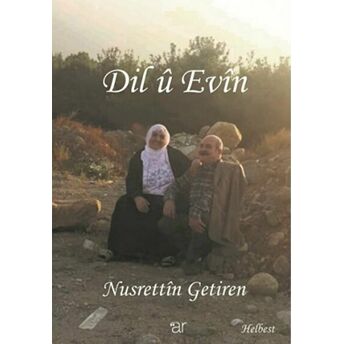 Dil Ü Evin Nusrettin Getiren