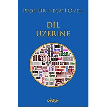 Dil Üzerine Necati Öner