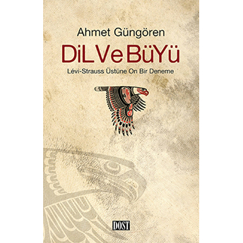 Dil Ve Büyü Ahmet Güngören