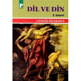 Dil Ve Din Cengiz Özakıncı