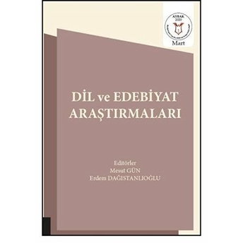 Dil Ve Edebiyat Araştırmaları - Mesut Gün