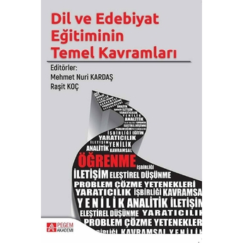 Dil Ve Edebiyat Eğitiminin Temel Kavramları Kolektif