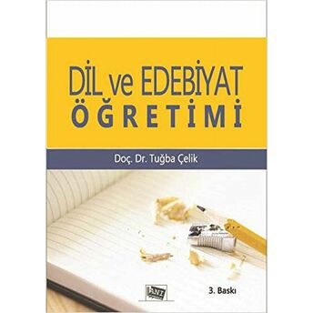 Dil Ve Edebiyat Öğretimi Tuğba Çelik