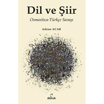 Dil Ve Şiir-Adnan Acar