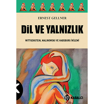 Dil Ve Yalnızlık