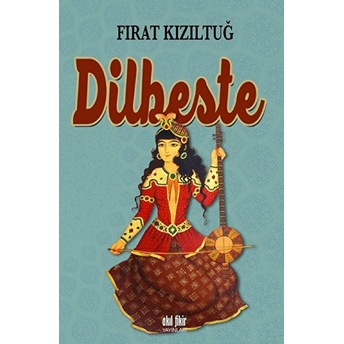 Dilbeste Fırat Kızıltuğ