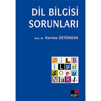 Dilbilgisi Sorunları Kerime Üstünova