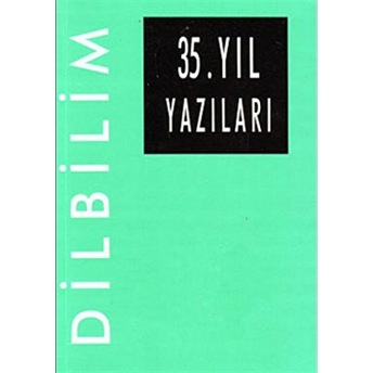 Dilbilim 35. Yıl Yazıları Kolektif