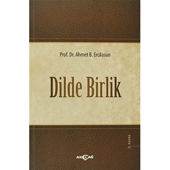 Dilde Birlik Ahmet Bin Ercilasun