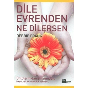 Dile Evrenden Ne Dilersen Debbie Frank