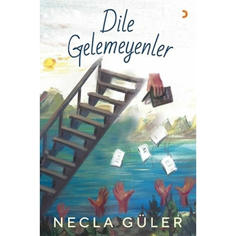 Dile Gelemeyenler - Necla Güler