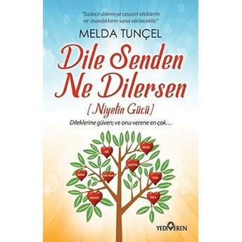 Dile Senden Ne Dilersen Melda Tunçel