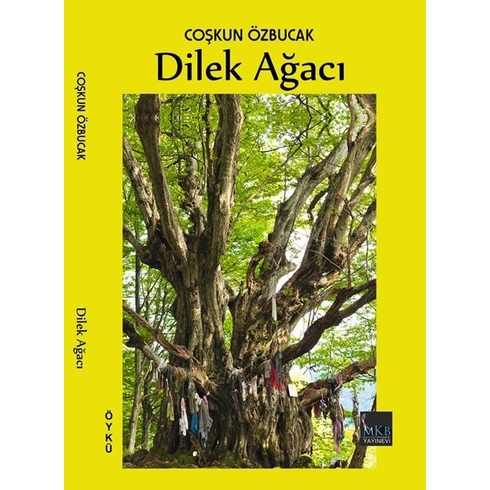 Dilek Ağacı Coşkun Özbucak