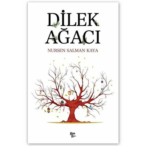 Dilek Ağacı Nursen Salman Kaya