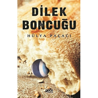 Dilek Boncuğu - Hülya Paçacı