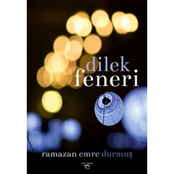 Dilek Feneri Ramazan Emre Durmuş